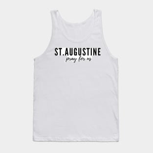 St. Augustine pray for us Tank Top